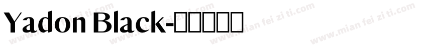 Yadon Black字体转换